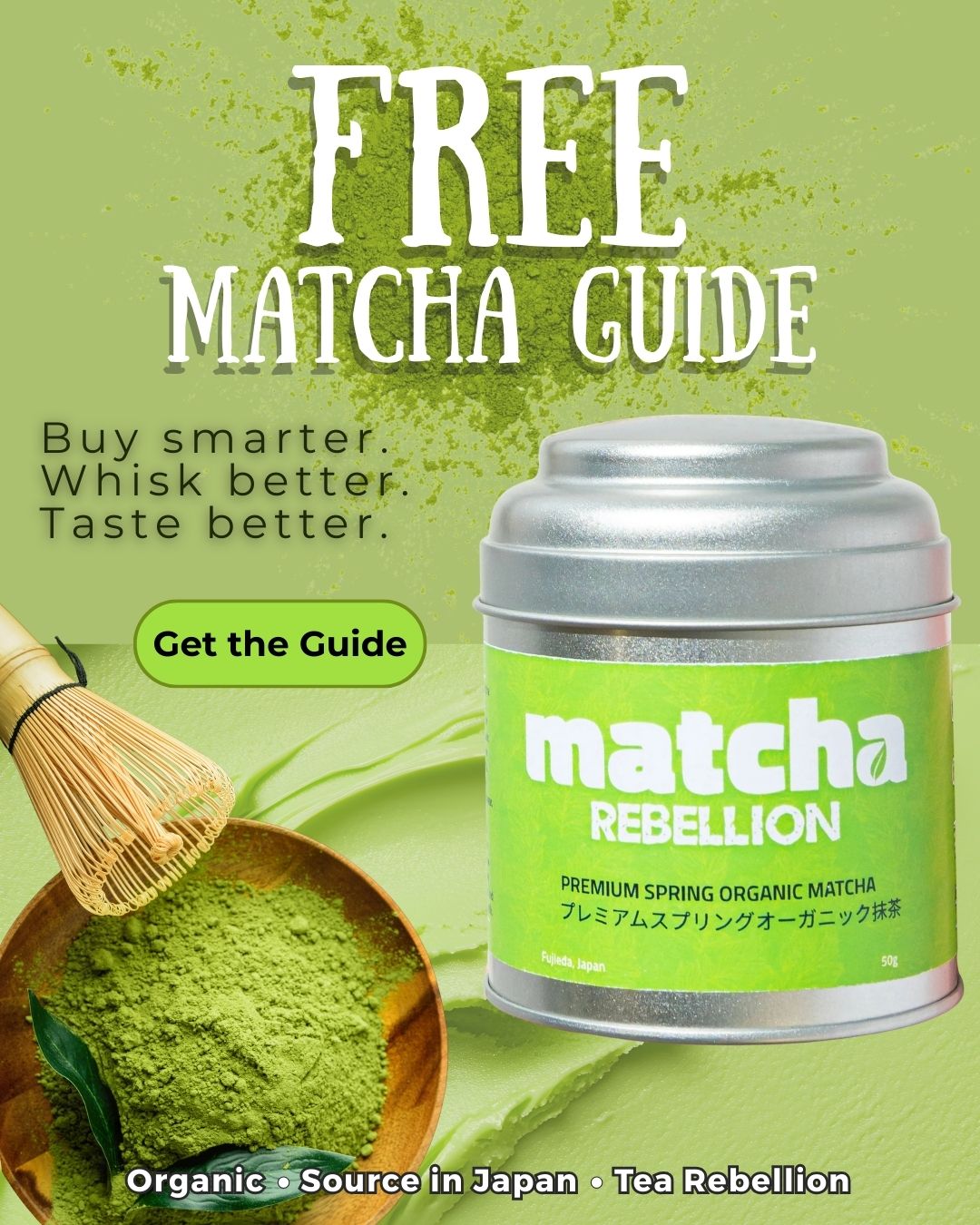 The Matcha Guide - All You Need To Know About Matcha
